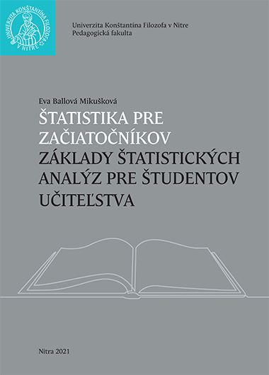 Základy štatistických analýz pre študentov učiteľstva