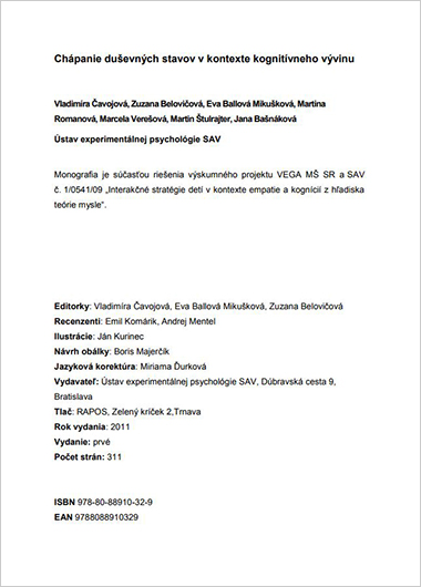 Chápanie duševných stavov v kontexte kognitívneho vývinu Chápanie duševných stavov v kontexte kognitívneho vývinu