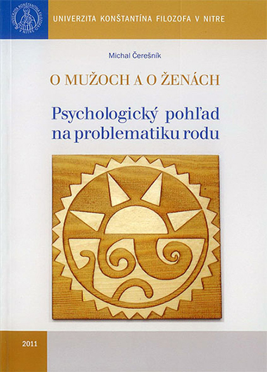 O mužoch a o ženách. Psychologický pohľad na problematiku rodu