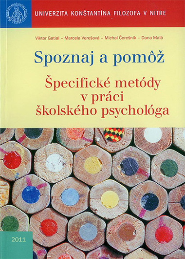 Spoznaj a pomôž. Špecifické metódy v práci školského psychológa