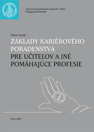 Základy kariérového poradenstva pre učiteľov a iné pomáhajúce profesie