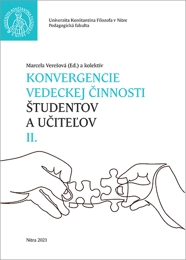 Konvergencie vedeckej činnosti študentov a učiteľov II Konvergencie vedeckej činnosti študentov a učiteľov II